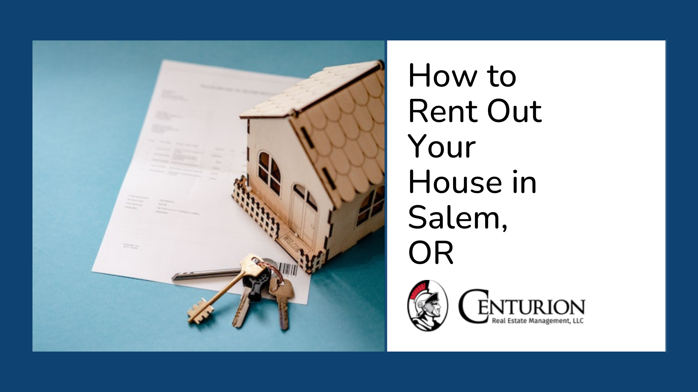 How to Rent Out Your House in Salem, OR